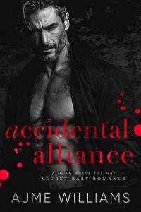 Accidental Alliance by Ajme Williams (ePUB)