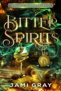 Bitter Spirits by Jami Gray (ePUB)