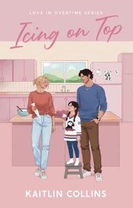Icing on Top by Kaitlin Collins (ePUB)