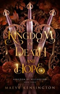 Kingdom of Death and Hope by Maeve Kensington (ePUB)