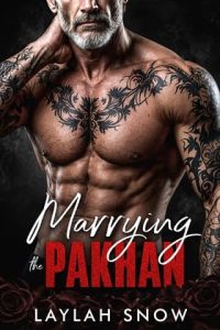 Marrying the Pakhan by Laylah Snow (ePUB)