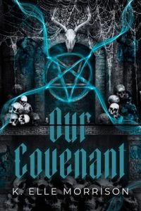 Our Covenant by K. Elle Morrison (ePUB)