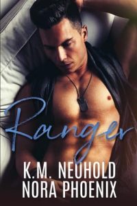 Ranger by Nora Phoenix (ePUB)