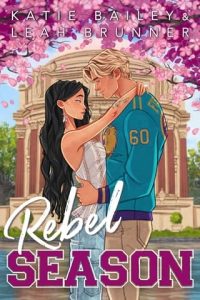 Rebel Season by Katie Bailey (ePUB)