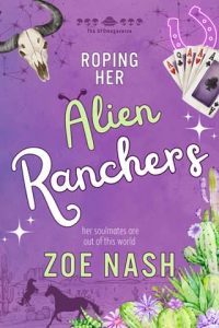 Roping Her Alien Ranchers by Zoe Nash (ePUB)